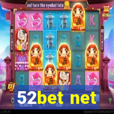 52bet net